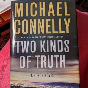 Two Kinds of Truth by Michael Connelly